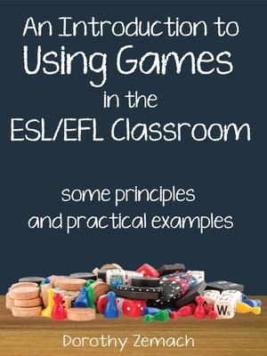 cover image of An Introduction to Using Games in the ESL/EFL Classroom